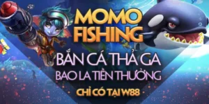 Bắn cá thả ga cùng W88